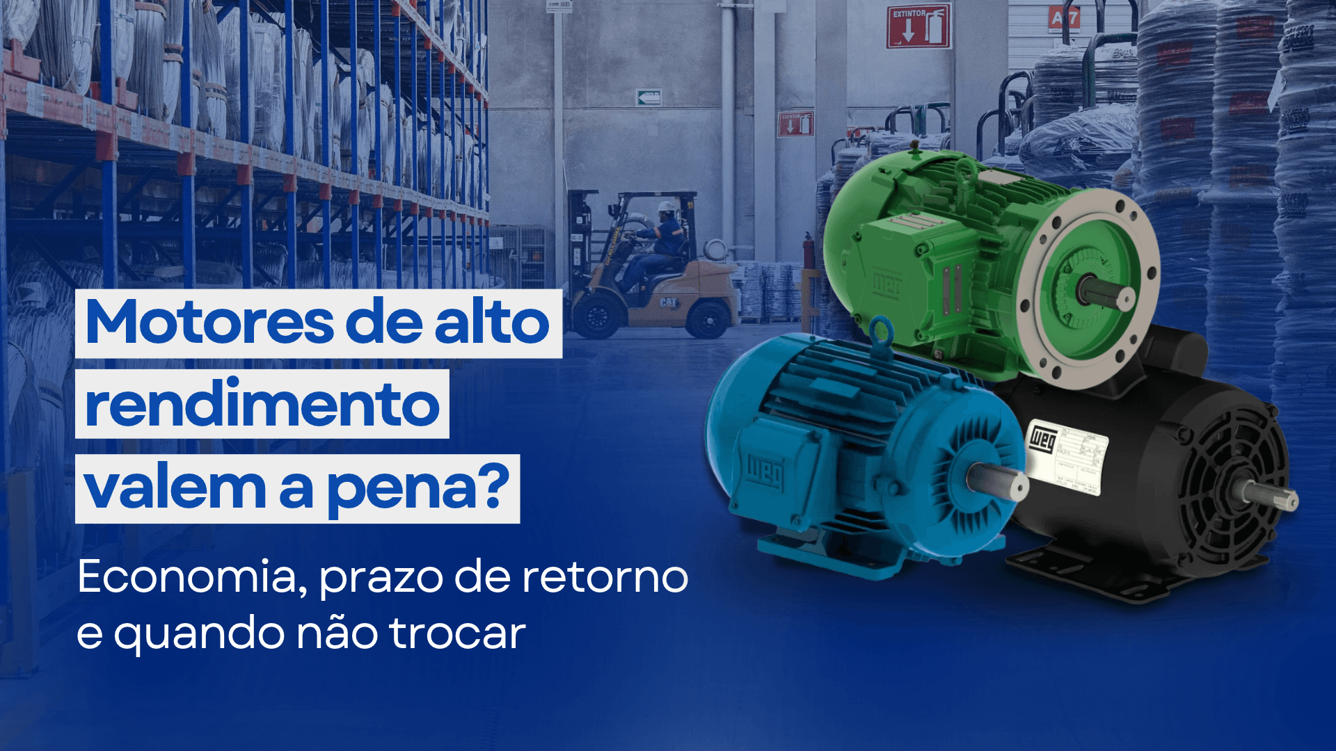 O motor é o maior vilão da sua conta de luz e também a maior oportunidade